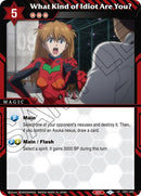 What Kind of Idiot Are You? (CB01-069) [Collaboration Booster 01: Halo of Awakening]