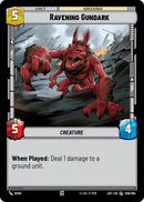 Ravening Gundark (259/264) (259/264) [Legends of the Force]