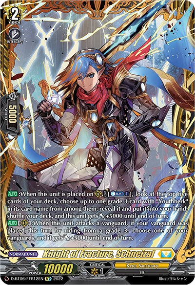 Knight of Fracture, Schneizal (D-BT06/FFR12EN) [Blazing Dragon Reborn]