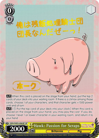 Hawk: Passion for Scraps (SDS/SX03-006SP SP) [The Seven Deadly Sins]